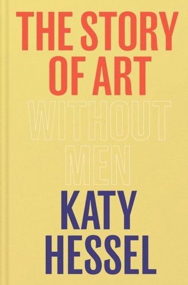 Story of Art without Men (inbunden)