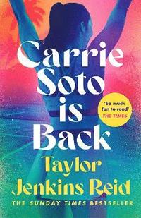 Carrie Soto Is Back (inbunden)