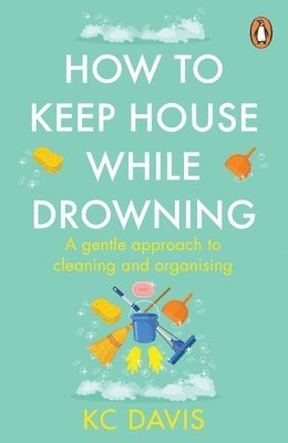 How to Keep House While Drowning (hftad)