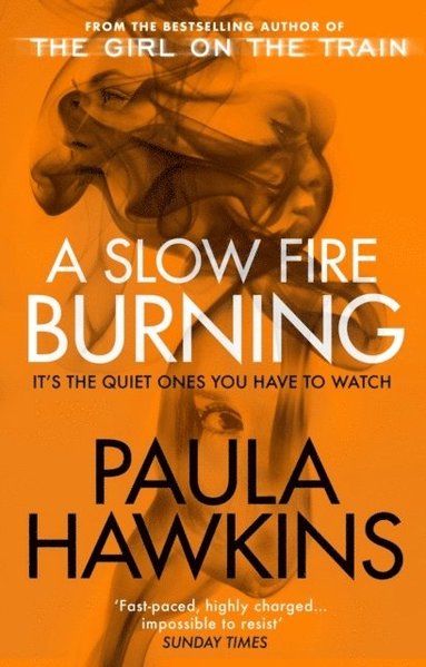 Slow Fire Burning (häftad)