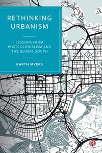 Rethinking Urbanism (inbunden)