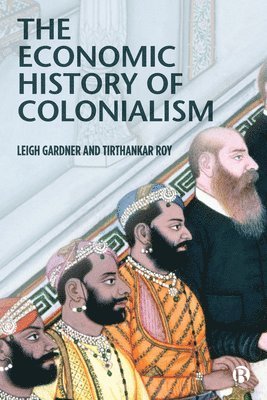 Economic History of Colonialism (häftad)