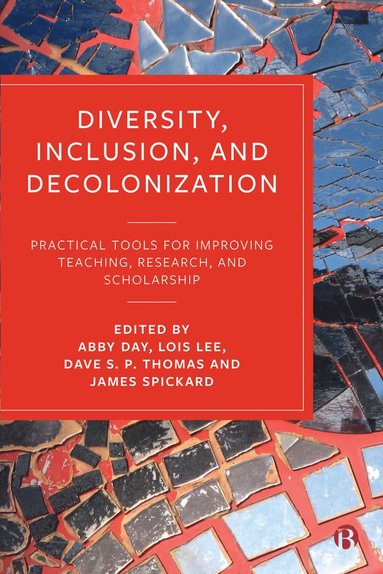 Diversity, Inclusion, and Decolonization (inbunden)