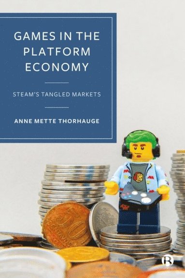 Games in the Platform Economy (h�ftad)