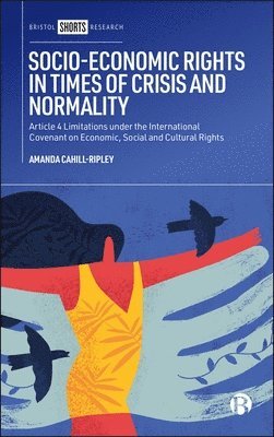 Socio-Economic Rights in Times of Crisis and Normality (inbunden)