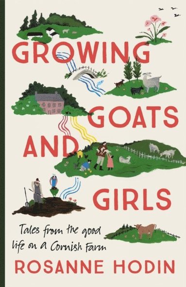 Growing Goats and Girls (inbunden)