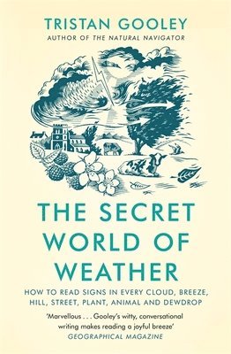 The Secret World of Weather (hftad)