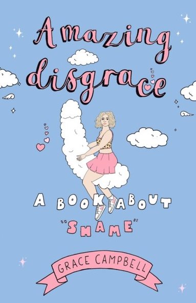 Amazing Disgrace (häftad)