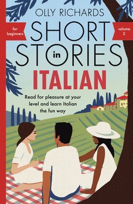 Short Stories in Italian for Beginners - Volume 2 (inbunden)