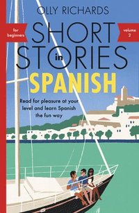 Short Stories in Spanish for Beginners, Volume 2 (hftad)