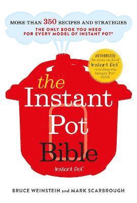 The Instant Pot Bible (inbunden)