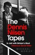 The Dennis Nilsen Tapes