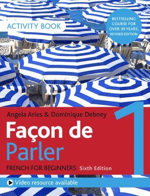 Faon de Parler 1 French Beginner's course 6th edition (hftad)