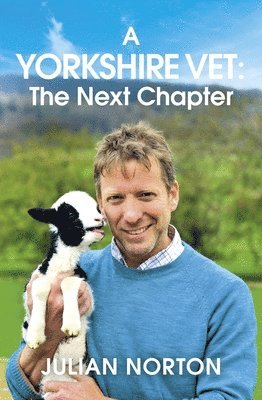 Yorkshire Vet: The Next Chapter (häftad)