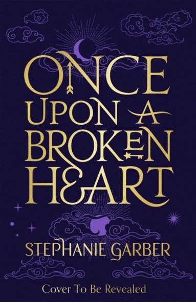 Once Upon A Broken Heart (hftad)