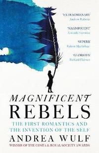 Magnificent Rebels (inbunden)