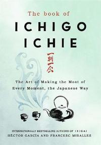The Book of Ichigo Ichie (inbunden)