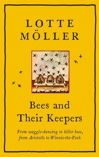 Bees and Their Keepers (e-bok)