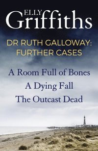 Dr Ruth Galloway: Further Cases (e-bok)
