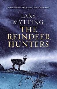 The Reindeer Hunters (häftad)