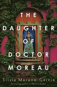 The Daughter of Doctor Moreau (inbunden)