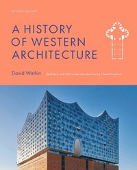 A History of Western Architecture Seventh Edition (häftad)