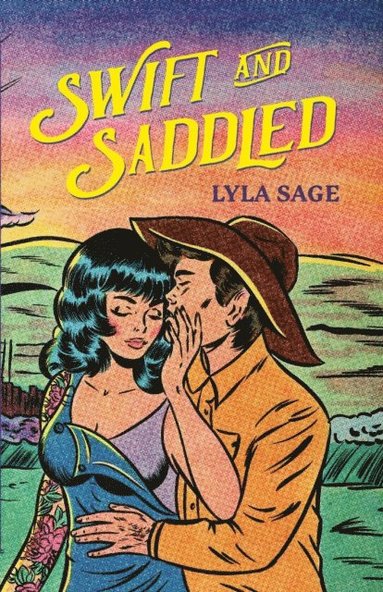 Swift and Saddled (häftad)