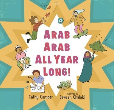 Arab Arab All Year Long! (inbunden)
