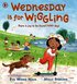 Wednesday Is for Wiggling
