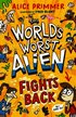 World's Worst Alien Fights Back