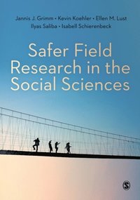 Safer Field Research in the Social Sciences (e-bok)