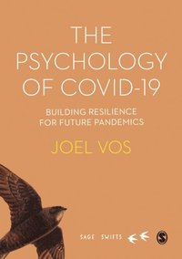 Psychology of Covid-19: Building Resilience for Future Pandemics (e-bok)