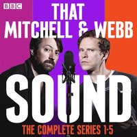 That Mitchell and Webb Sound: The Complete Series 1-5 (ljudbok)