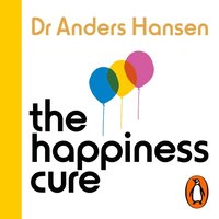 The Happiness Cure (ljudbok)