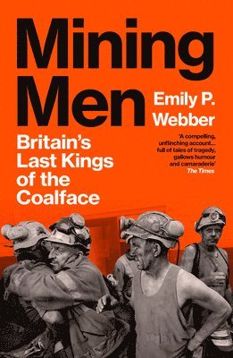 Mining Men (h�ftad)