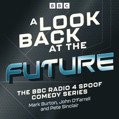 A Look Back at the Future (ljudbok)