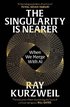 Singularity is Nearer