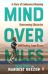 Mind over Miles