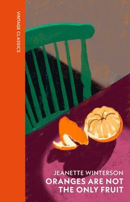 Oranges Are Not The Only Fruit (inbunden)