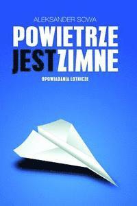 Powietrze Jest Zimne (hftad)