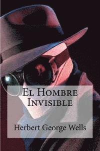 El Hombre Invisible (häftad)