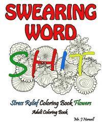 Swear Word Coloring Book Adults Retro & Pop Art Edition: A Very