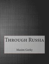 Through Russia (häftad)