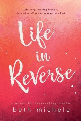 Life In Reverse (häftad)