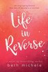 Life In Reverse