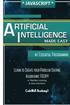 Javascript Artificial Intelligence: Made Easy, w/ Essential Programming; Create your * Problem Solving * Algorithms! TODAY! w/ Machine Learning & Data