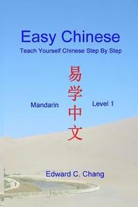 Easy Chinese: Teach Yourself Chinese Step by Step: Mandarin Level 1 (häftad)