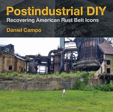 Postindustrial DIY (inbunden)