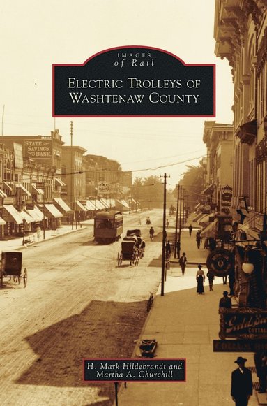 Electric Trolleys of Washtenaw County (h�ftad)