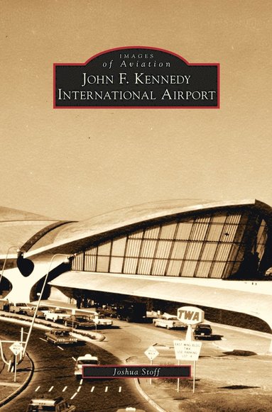 John F. Kennedy International Airport (inbunden)
